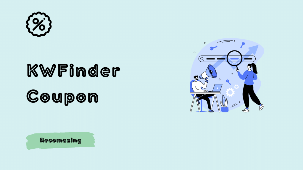 KWFinder Coupon - Recomazing