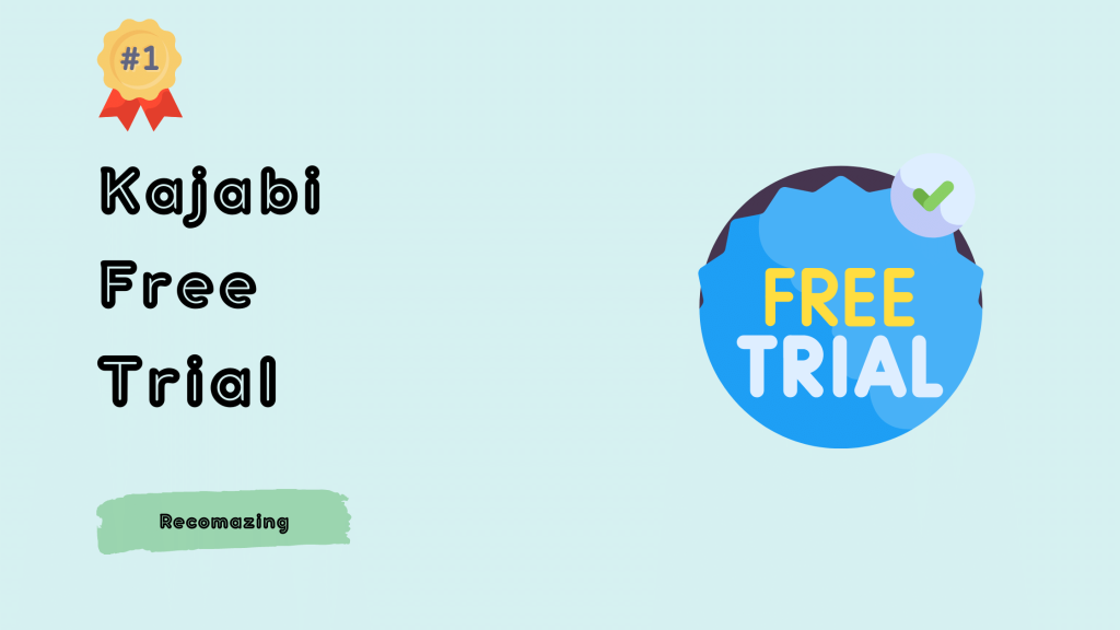 Kajabi Free Trial- Recomazing