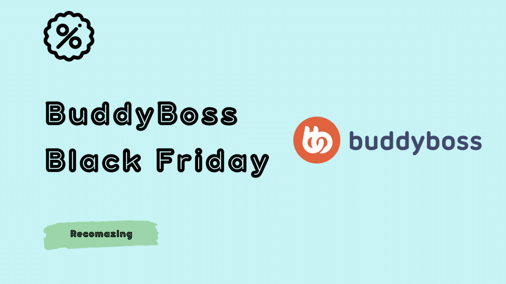 BuddyBoss Black Friday - Recomazing