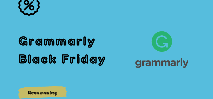 Grammarly Black Friday - Recomazing