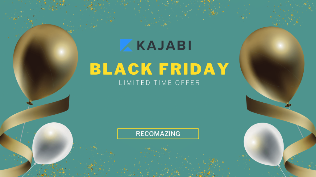 Kajabi Black Friday - Recomazing