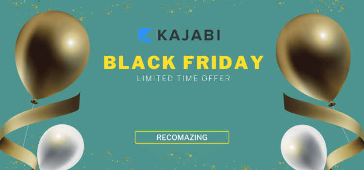 Kajabi Black Friday - Recomazing
