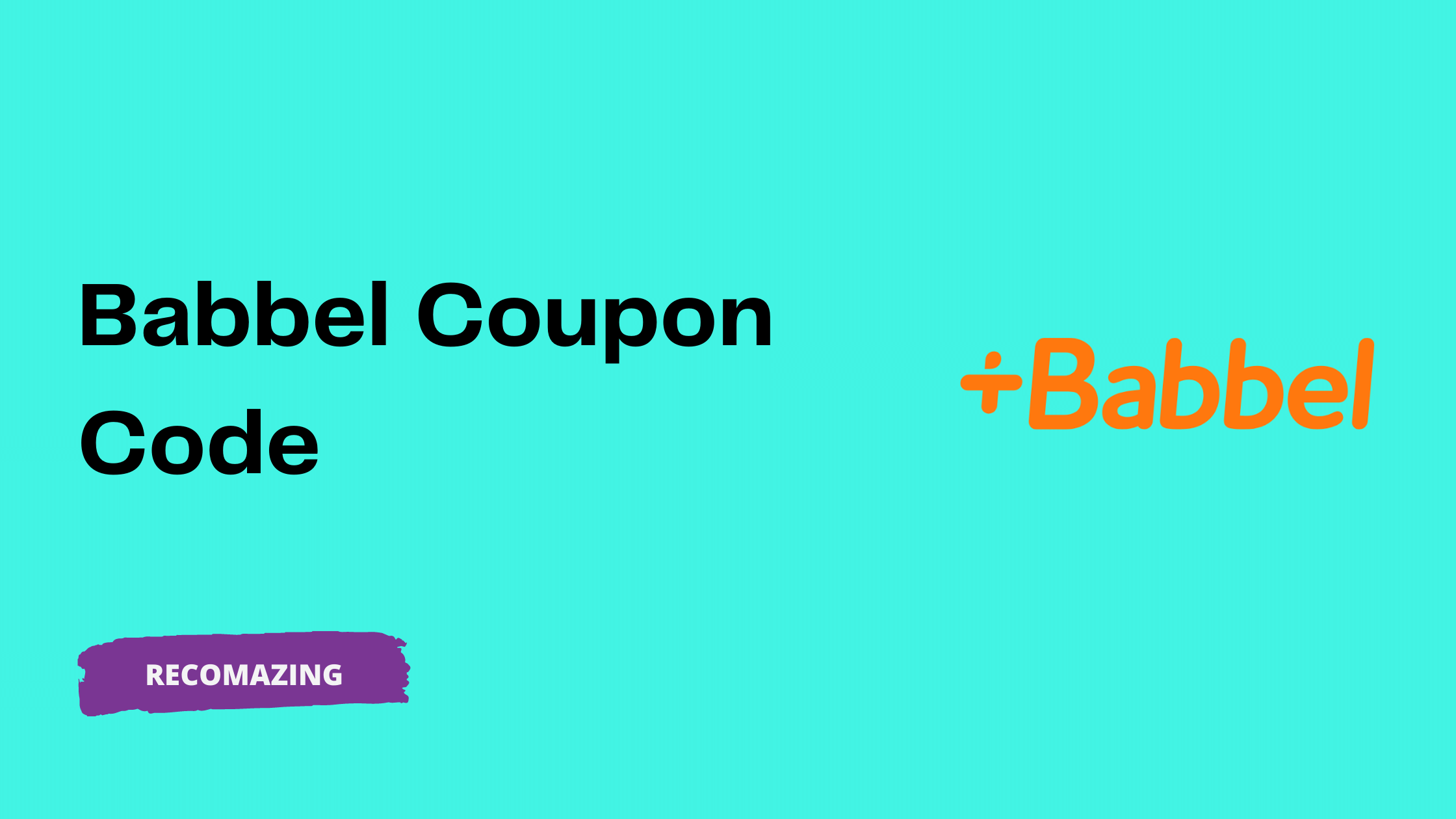 Babbel Coupon Code 2023 — (Exclusive 60 Discount)