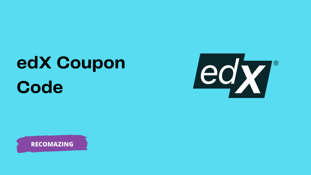 edX Coupon Code 2023 (Get Exclusive Discount Offer)