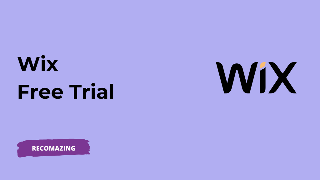 Wix Free Trial - Recomazing